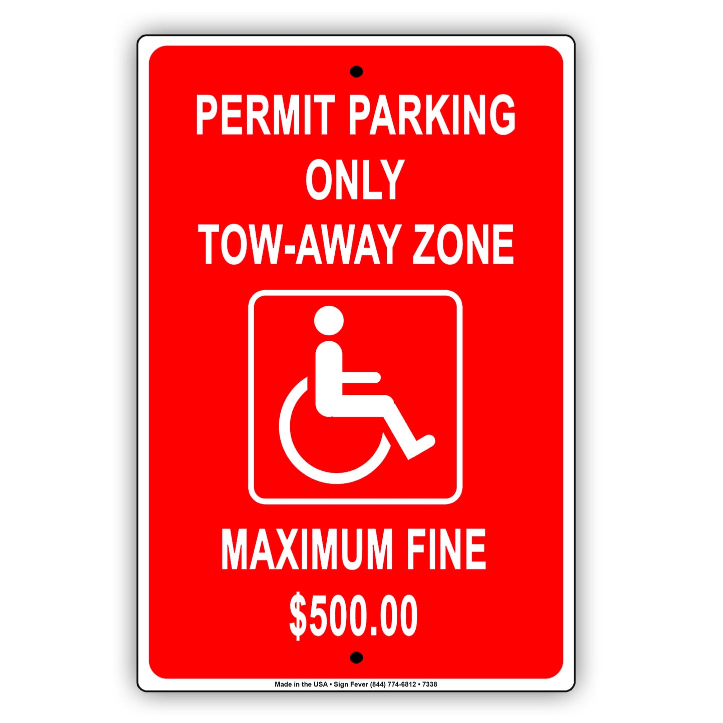 Handicap Permit Parking Only Tow-Away Zone Maximum Fine $500 Aluminum Metal Sign Plate