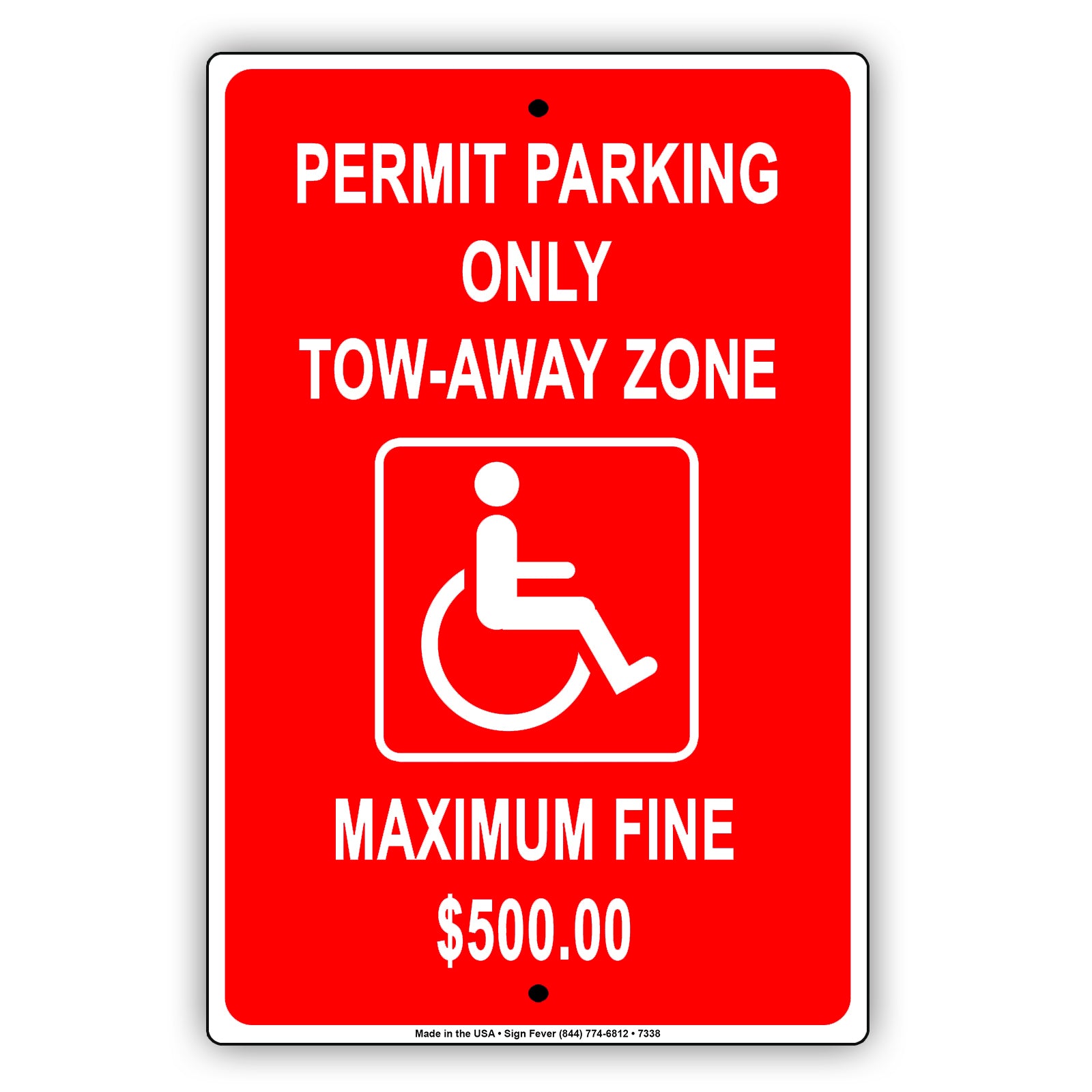 Handicap Permit Parking Only Tow-Away Zone Maximum Fine $500 Aluminum Metal Sign Plate