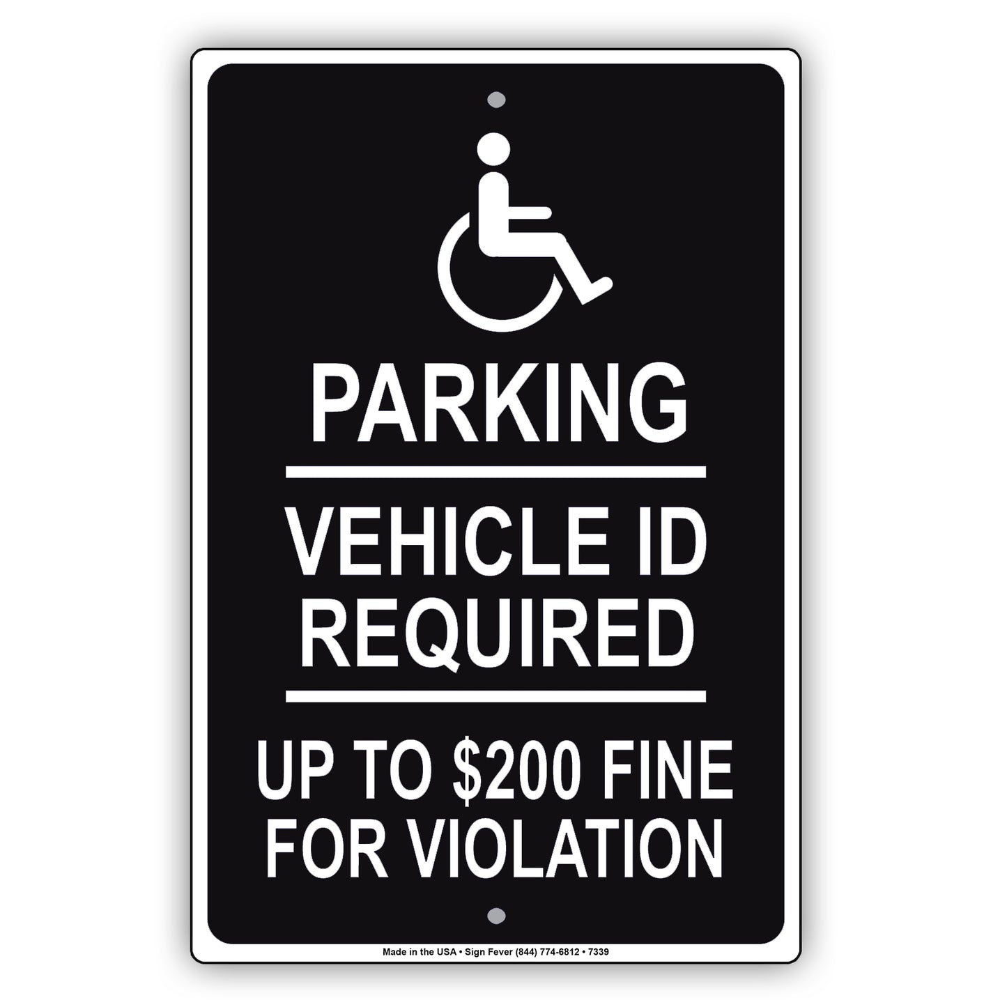 Parking Vehical Id Required Up To $200 Fine For Violation Handicap Alert Aluminum Metal Sign Plate