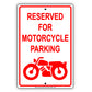 Reserved For Motorcycle Parking All Others Will Be Towed Aluminum Metal Sign Plate