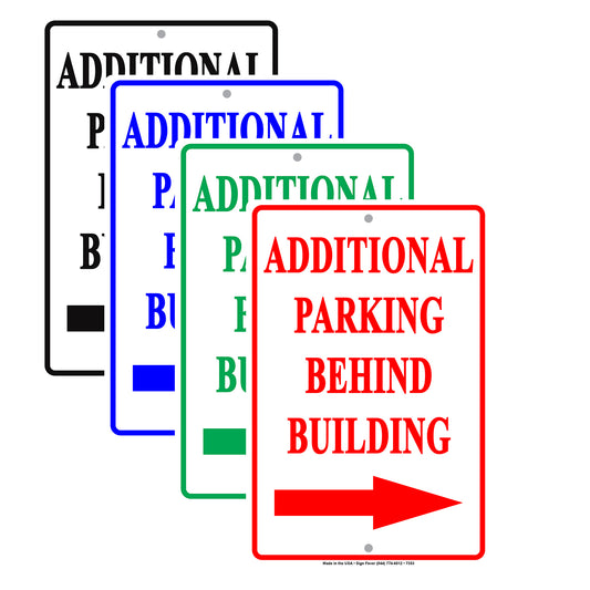 Notice Additional Parking Behind Building Aluminum Metal Sign Plate
