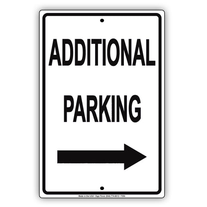 Additional Parking With Right Arrow Behind Building Aluminum Metal Sign Plate