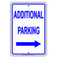 Additional Parking With Right Arrow Behind Building Aluminum Metal Sign Plate