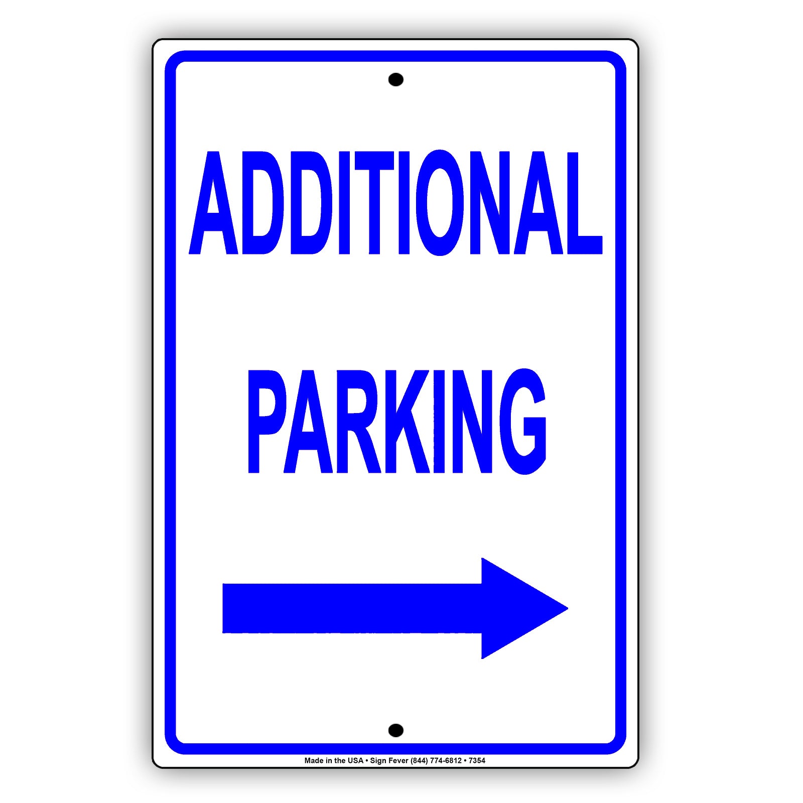 Additional Parking With Right Arrow Behind Building Aluminum Metal Sign Plate