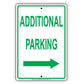 Additional Parking With Right Arrow Behind Building Aluminum Metal Sign Plate