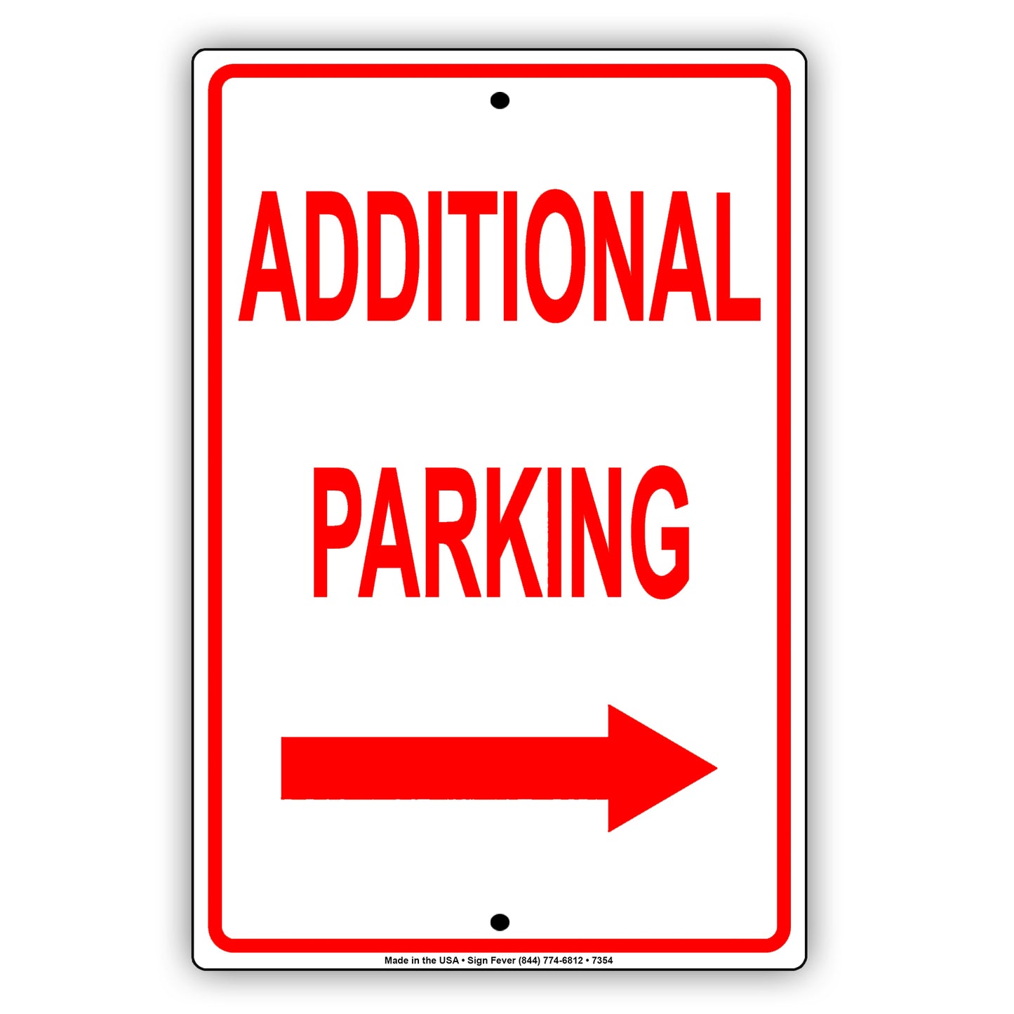 Additional Parking With Right Arrow Behind Building Aluminum Metal Sign Plate