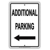 Additional Parking With Left Arrow Behind Building Aluminum Metal Sign Plate