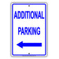 Additional Parking With Left Arrow Behind Building Aluminum Metal Sign Plate