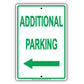 Additional Parking With Left Arrow Behind Building Aluminum Metal Sign Plate