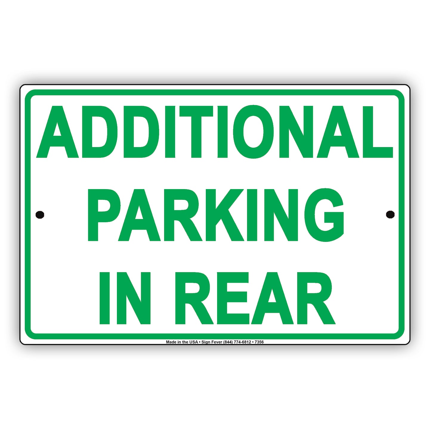 Notice Additional Parking In Rear Behind Building Aluminum Metal Sign Plate