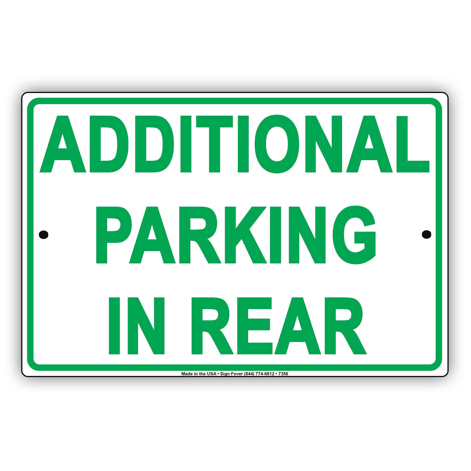 Notice Additional Parking In Rear Behind Building Aluminum Metal Sign Plate