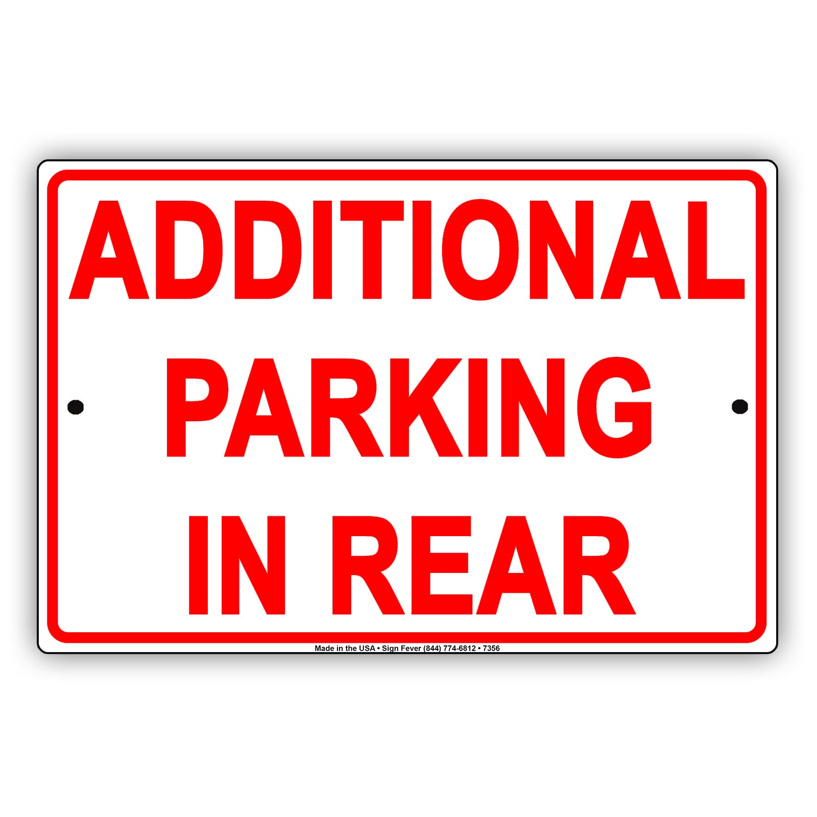 Notice Additional Parking In Rear Behind Building Aluminum Metal Sign Plate