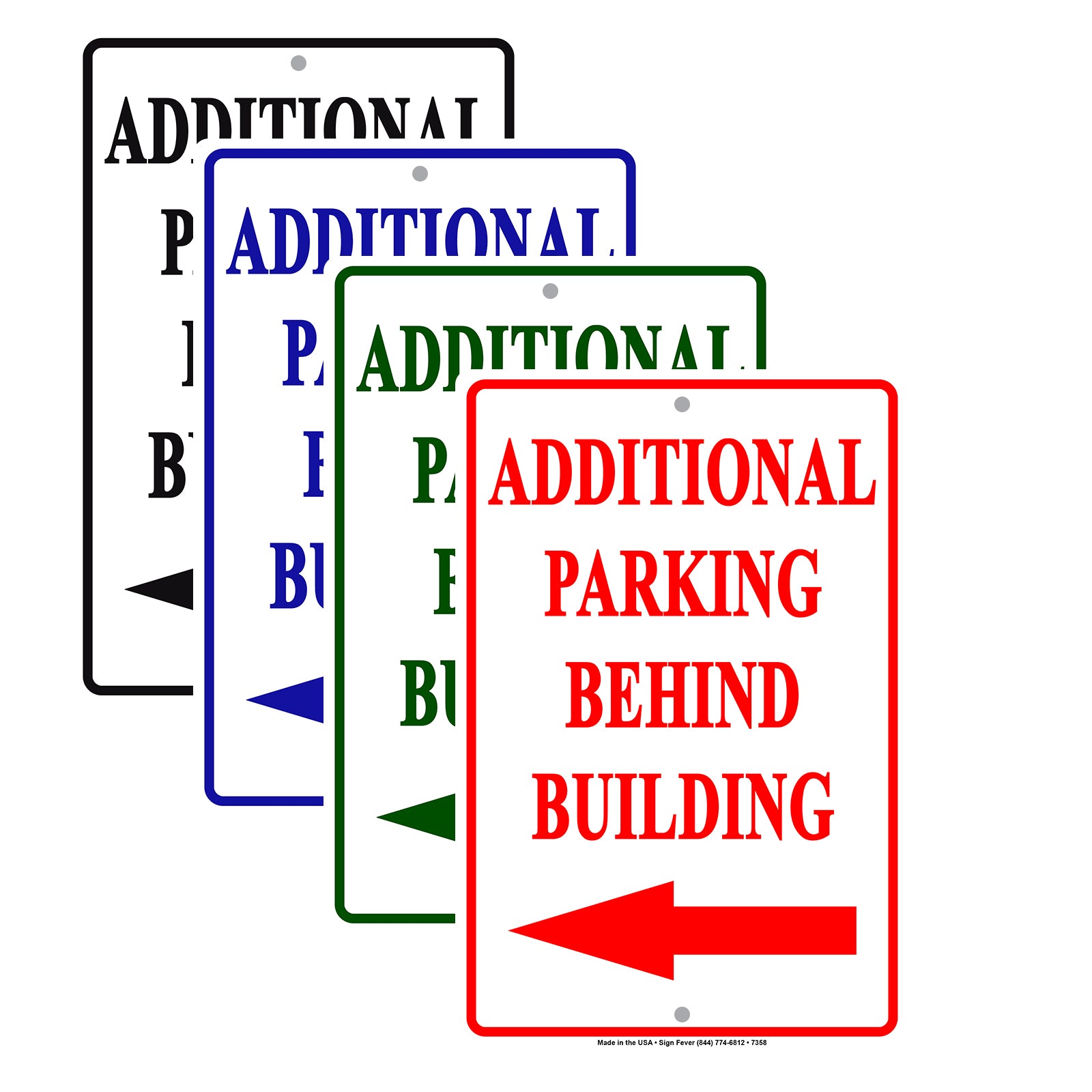 Notice Additional Parking Behind Building With Left Arrow Aluminum Metal Sign Plate