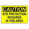 Caution Eye Protection Required In this Area Aluminum Metal Sign Plate