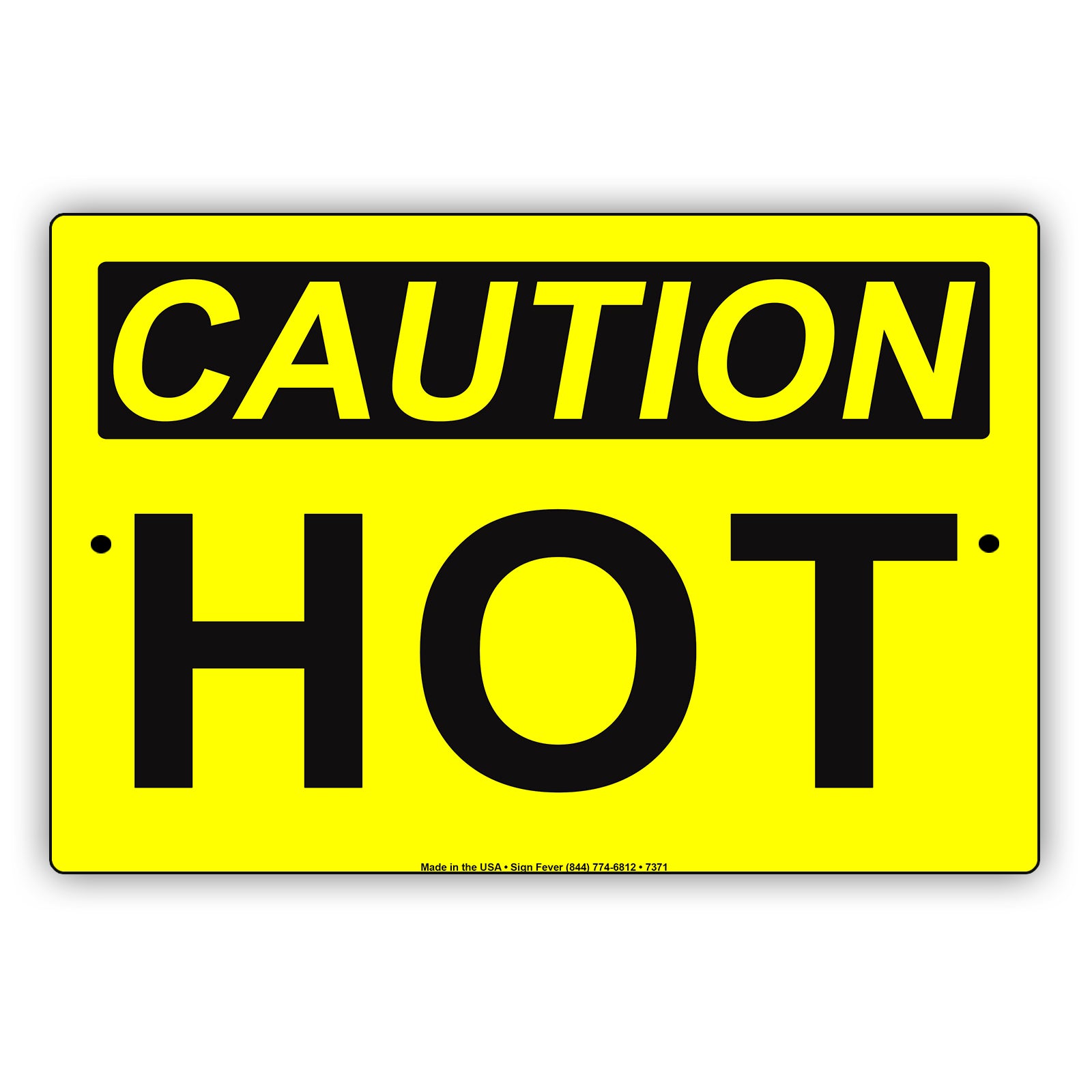 Caution Hot Surface Do Not Touch Sign | Aluminum Sign – Sign Fever