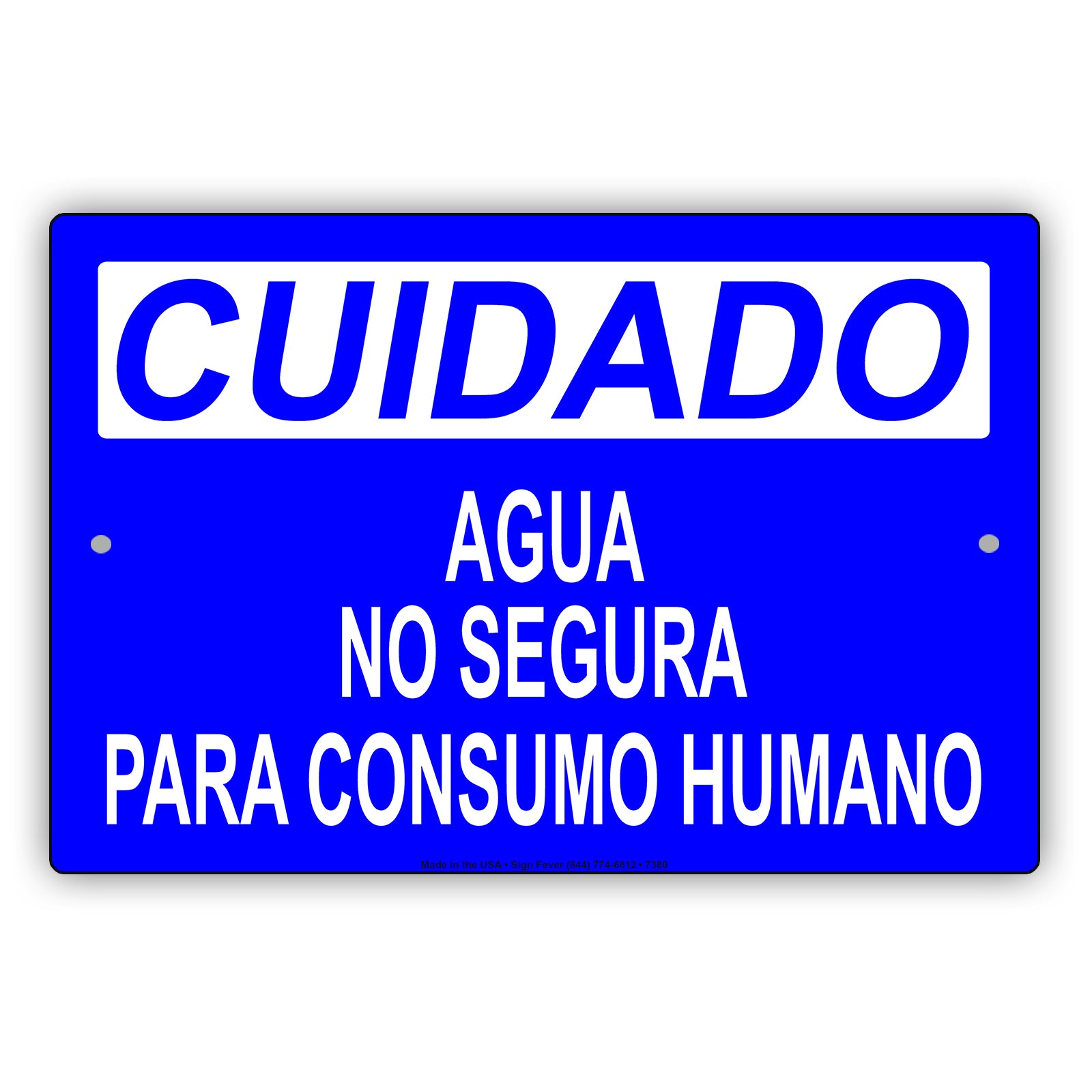 Cuidado Agua No Segura Para Consumo Humano Aluminum Metal Sign Plate