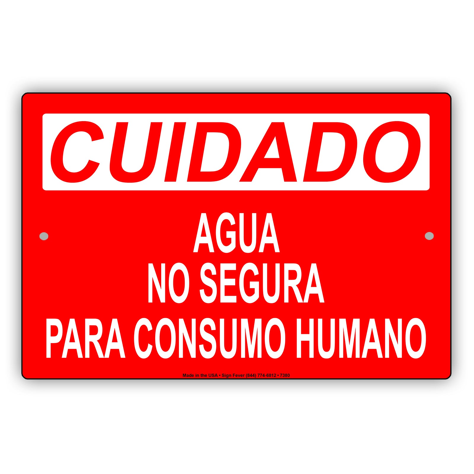 Cuidado Agua No Segura Para Consumo Humano Aluminum Metal Sign Plate