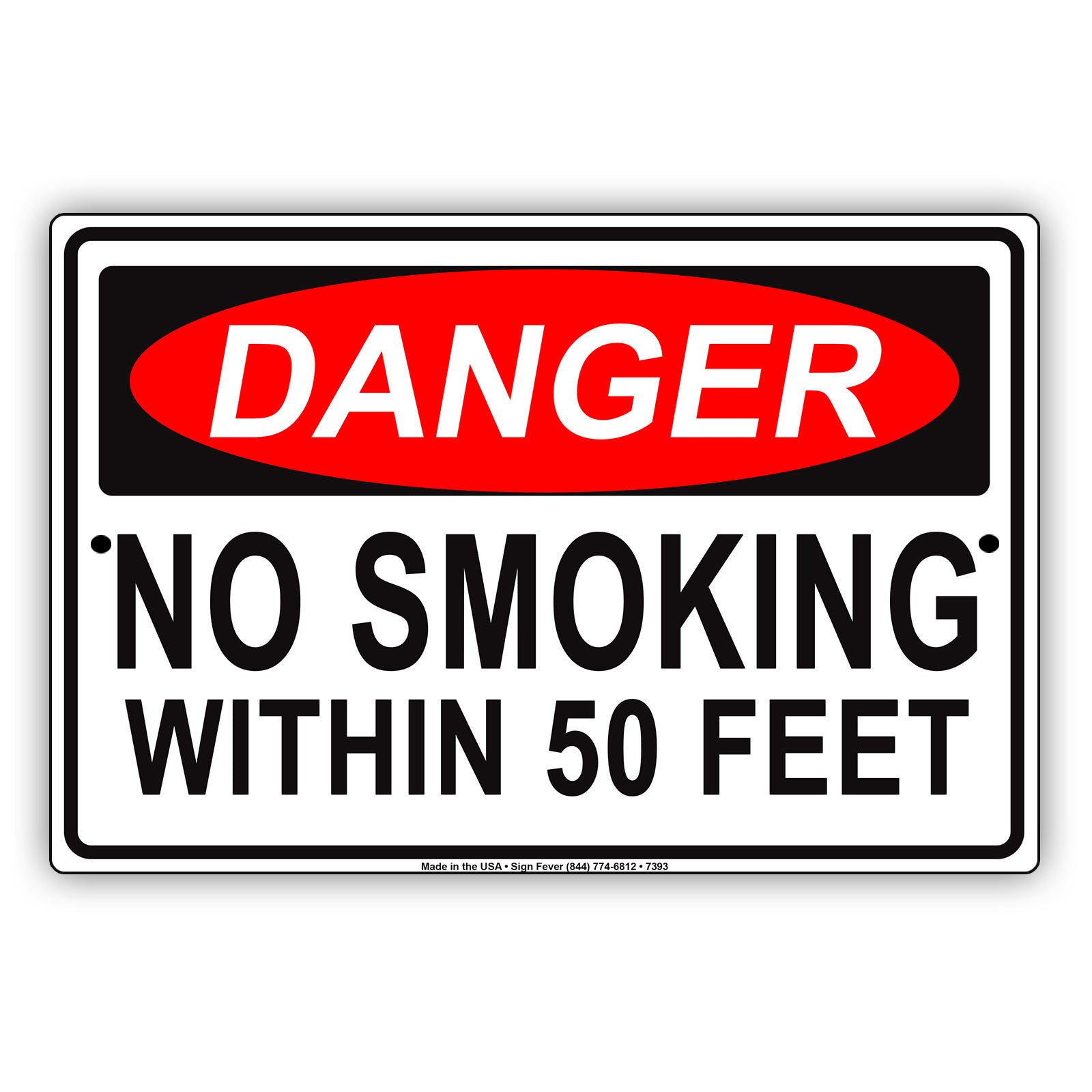Danger No Smoking Within 50 Feet Restriction Strictly Prohibited Alert Notice Aluminum Metal Sign Plate