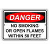 Danger No Smoking Or Open Flames Within 50 Feet Restriction Strictly Prohibited Alert Notice Aluminum Metal Sign Plate