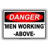 Caution Men Working Above Sign