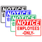 Notice Employees Only Parking Reserved Area Do Not Park Notice Aluminum Metal Sign Plate