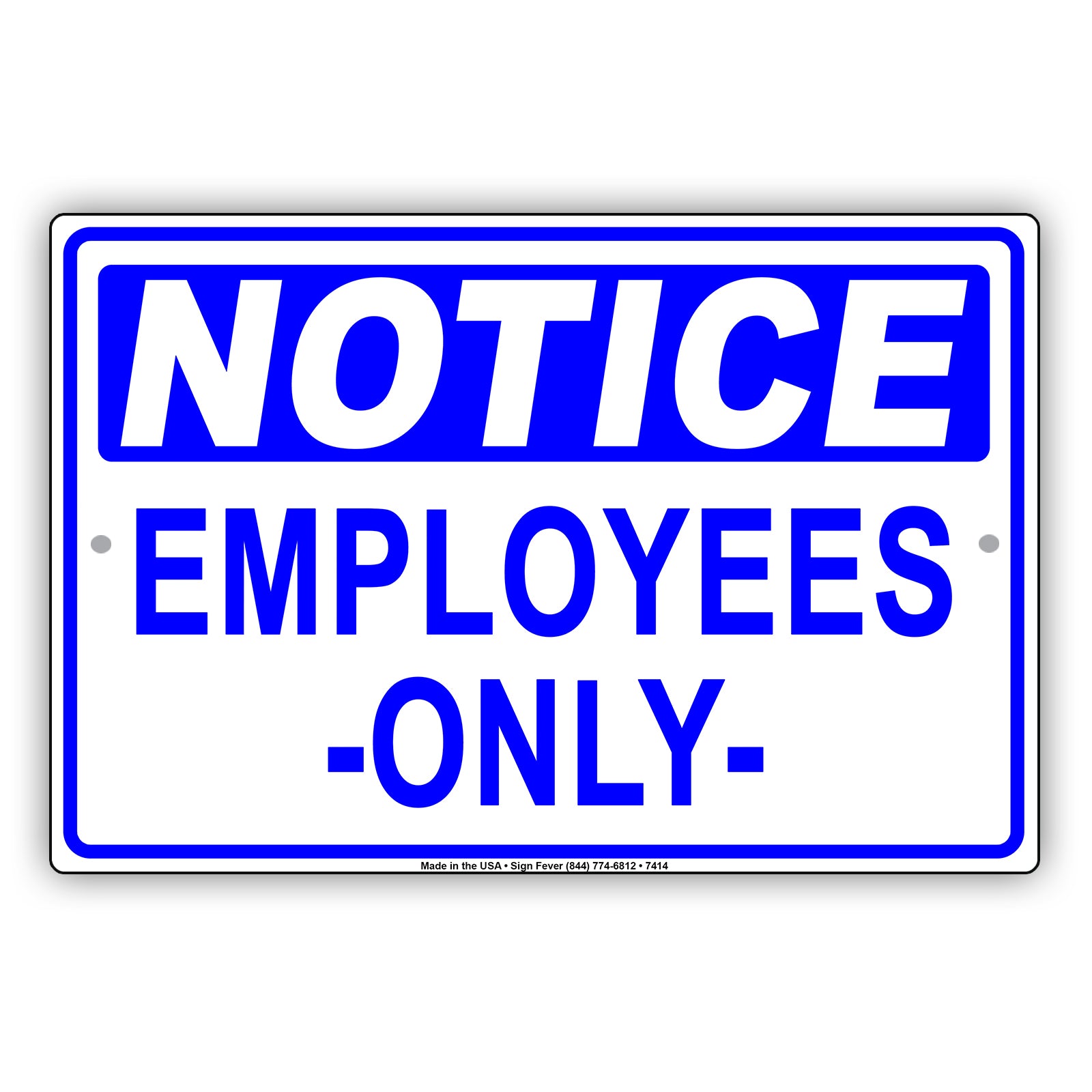 Notice Employees Only Parking Reserved Area Do Not Park Notice Aluminum Metal Sign Plate