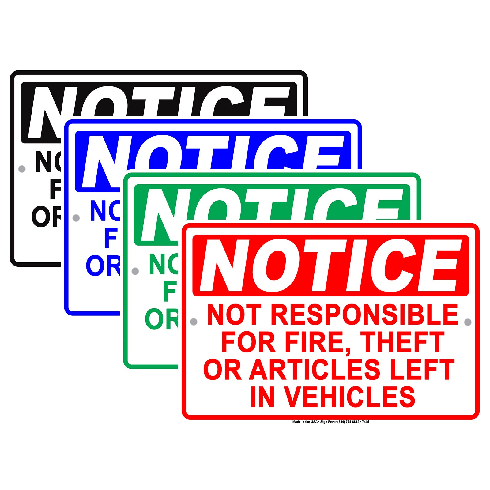 Notice Not Responsible For Fire Theft Or Articles Left In Vehicles Aluminum Metal Sign Plate