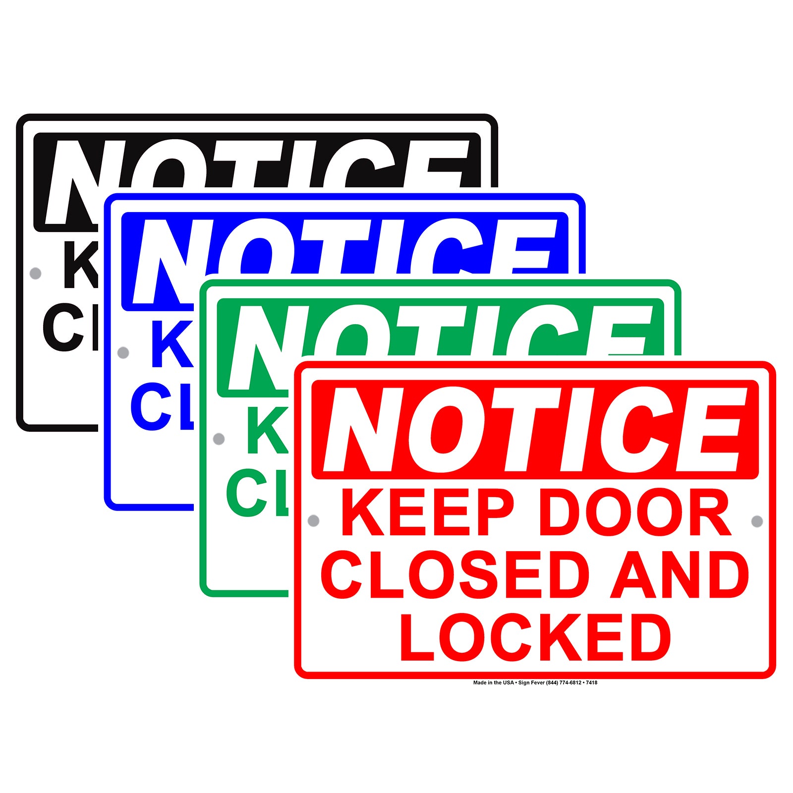 Notice Keep Door Closed And Locked Security Do Not Open Door Aluminum Metal Sign Plate