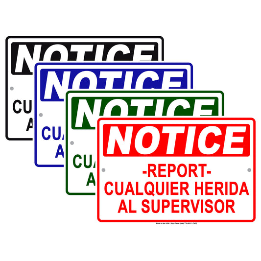 Notice Report Cualquier Herida Al Supervisor Safety Danger Alert Works Aluminum Metal Sign Plate