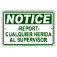 Notice Report Cualquier Herida Al Supervisor Safety Danger Alert Works Aluminum Metal Sign Plate
