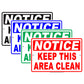 Notice Keep This Area Clean Place Garbage Inside Dumpster Aluminum Metal Sign Plate