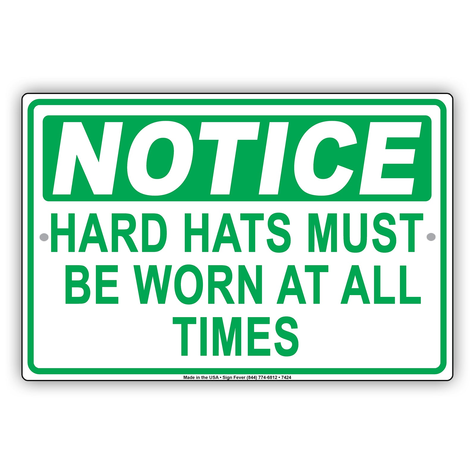 Notice Hard Hats Mut Be Worn At All Times Danger Safety Alert Warning Aluminum Metal Sign Plate