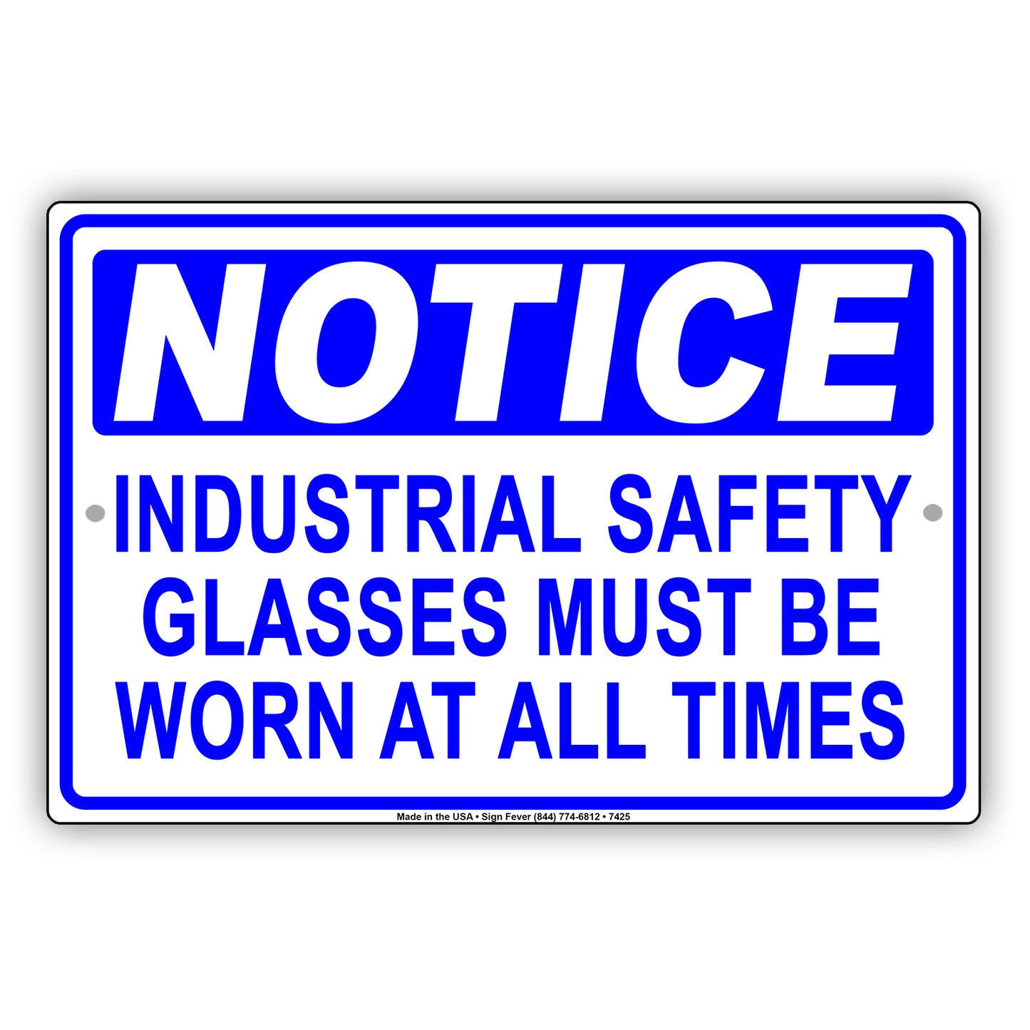 Notice Industrial Safety Glasses Must Be Worn At All Times Alert Warning Aluminum Metal Sign Plate