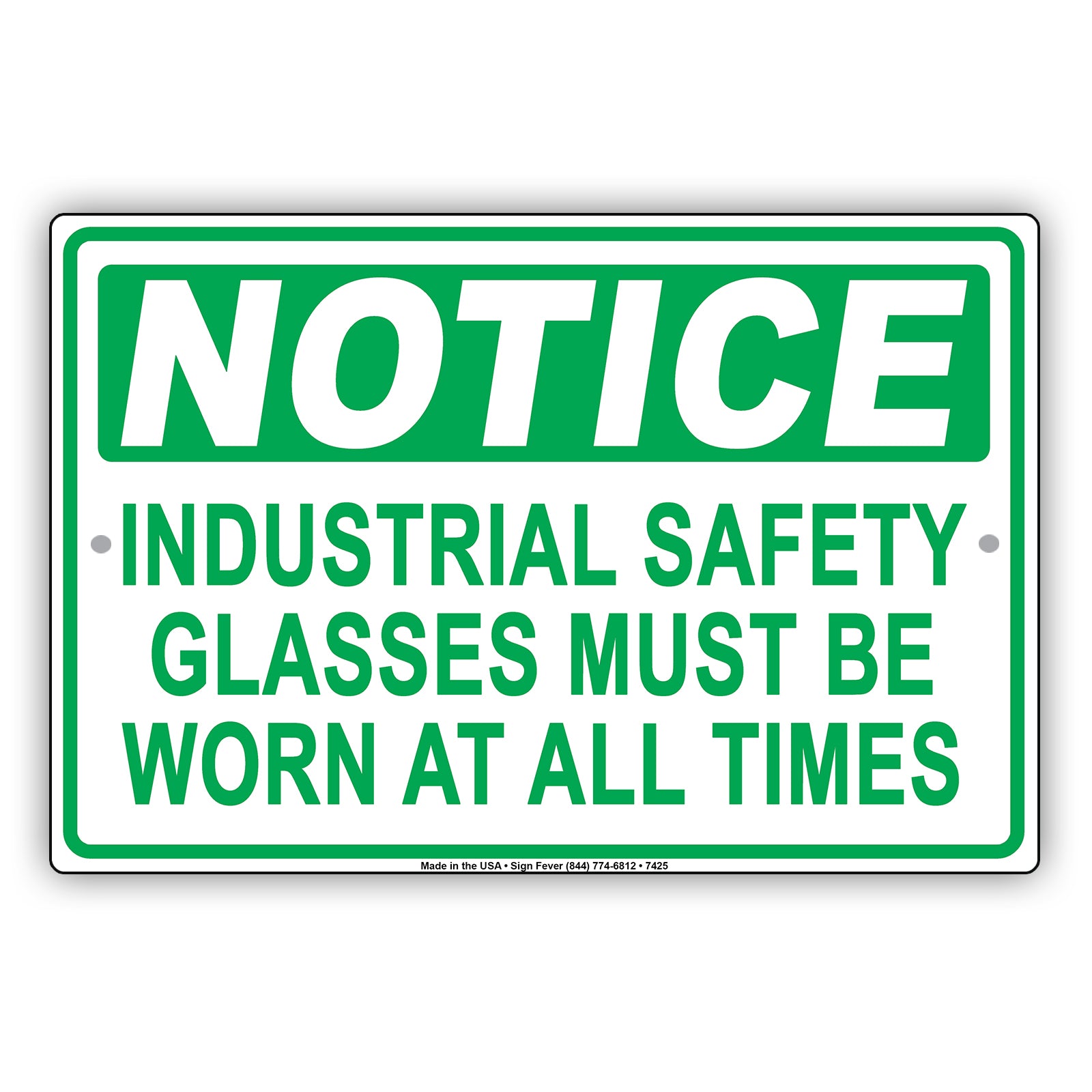 Notice Industrial Safety Glasses Must Be Worn At All Times Alert Warning Aluminum Metal Sign Plate