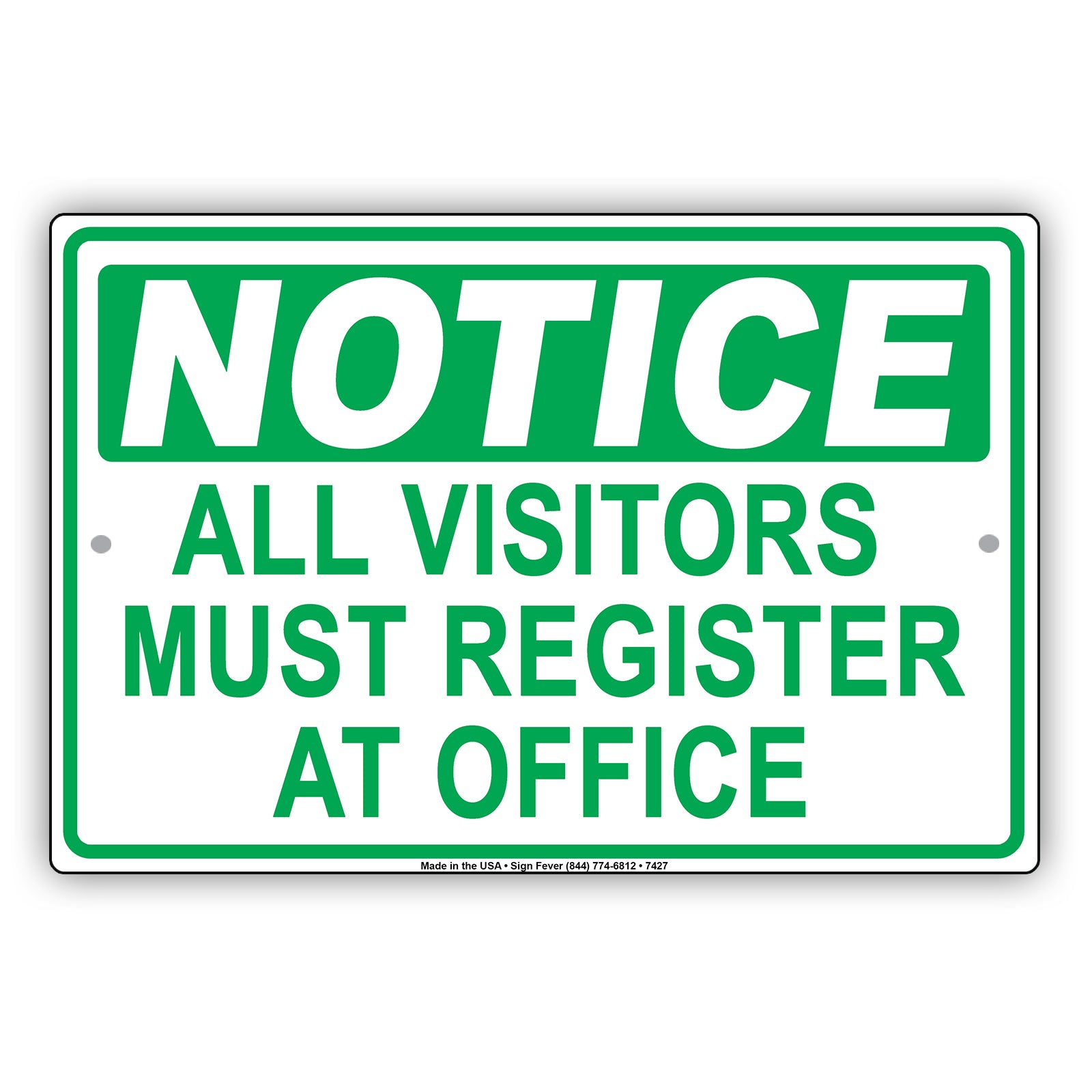 Notice All Visitors Must Register At Office Reception Aluminum Metal Sign Plate