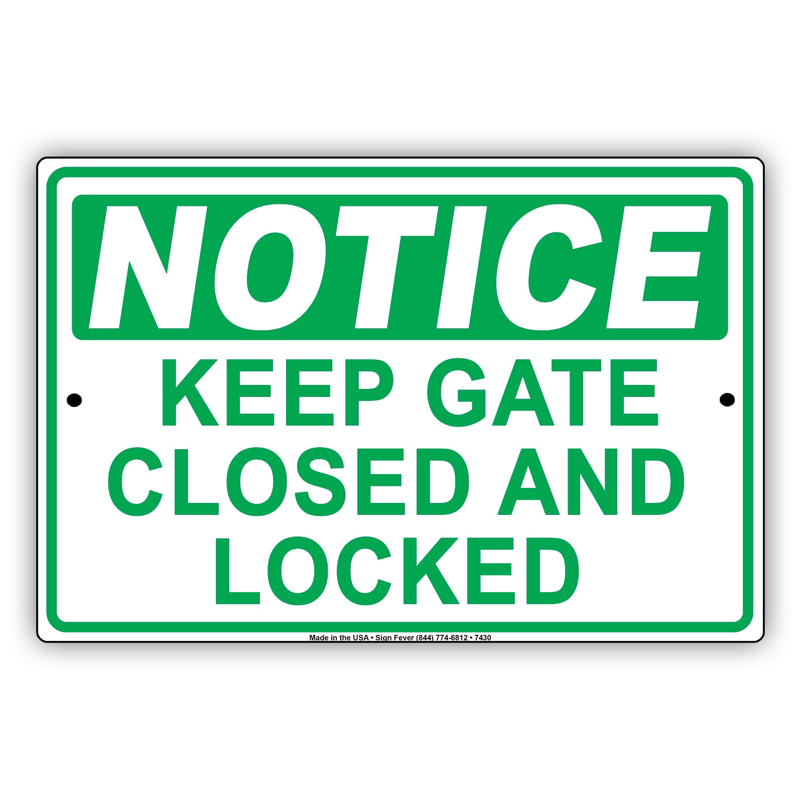 Notice Keep Gate Closed And Locked Safety Sercurity Aluminum Metal Sign Plate