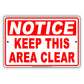 Notice Keep This Area Clear Do Not Enter No Trespassing Aluminum Metal Sign Plate