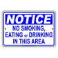 Notice No Smoking Eating Or Drinking In This Area Surveillance Restriction Aluminum Metal Sign Plate