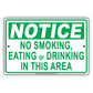 Notice No Smoking Eating Or Drinking In This Area Surveillance Restriction Aluminum Metal Sign Plate