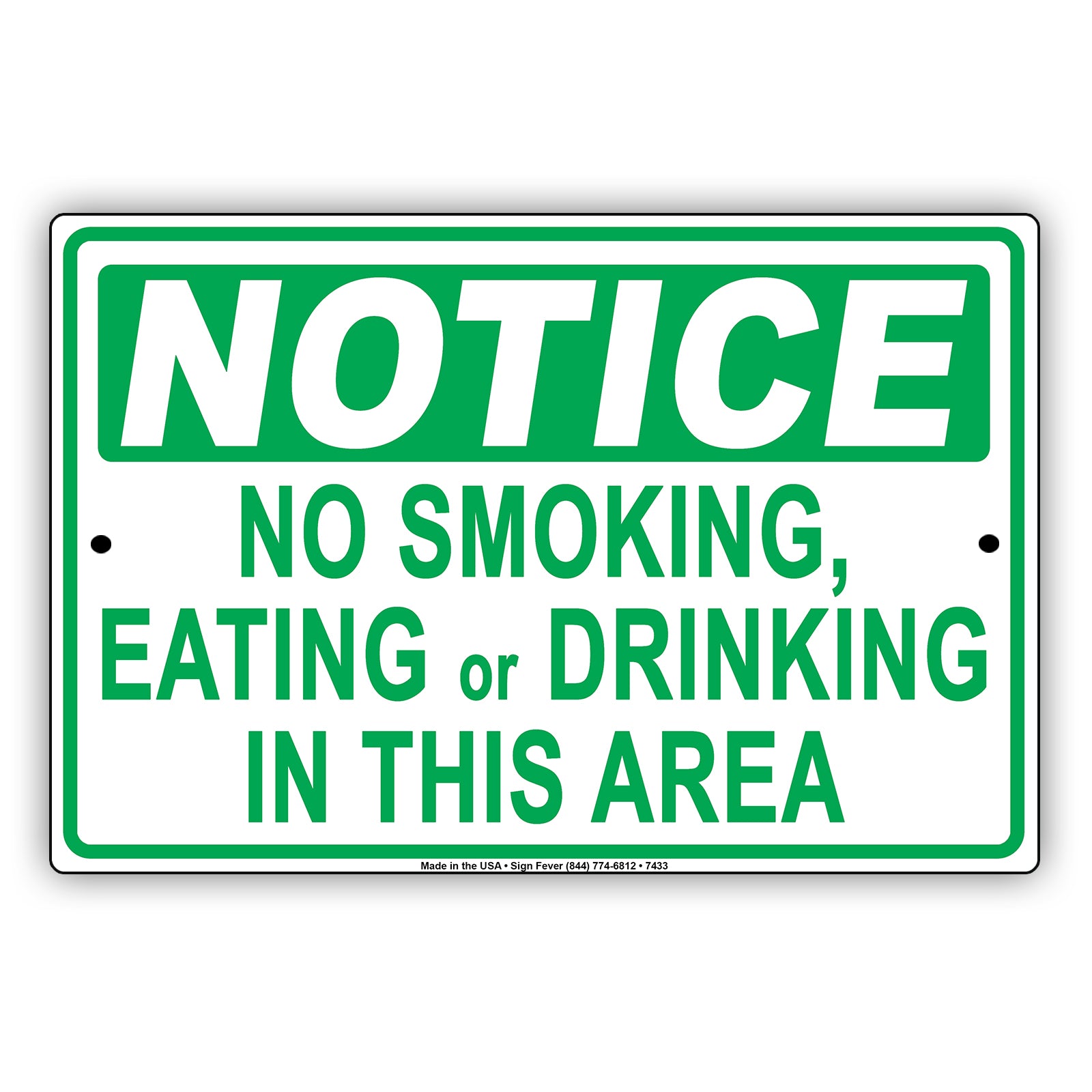 Notice No Smoking Eating Or Drinking In This Area Surveillance Restriction Aluminum Metal Sign Plate