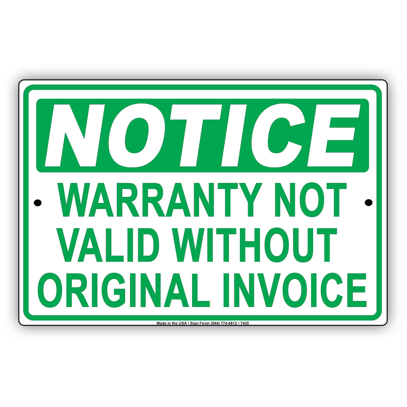 Notice Warranty Not Valid Without Original Invoice Store Aluminum Metal Sign Plate