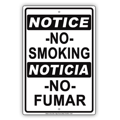 Notice No Smoking Noticia No Fumar Bilingual Restriction Strictly Prohibited Aluminum Metal Sign Plate