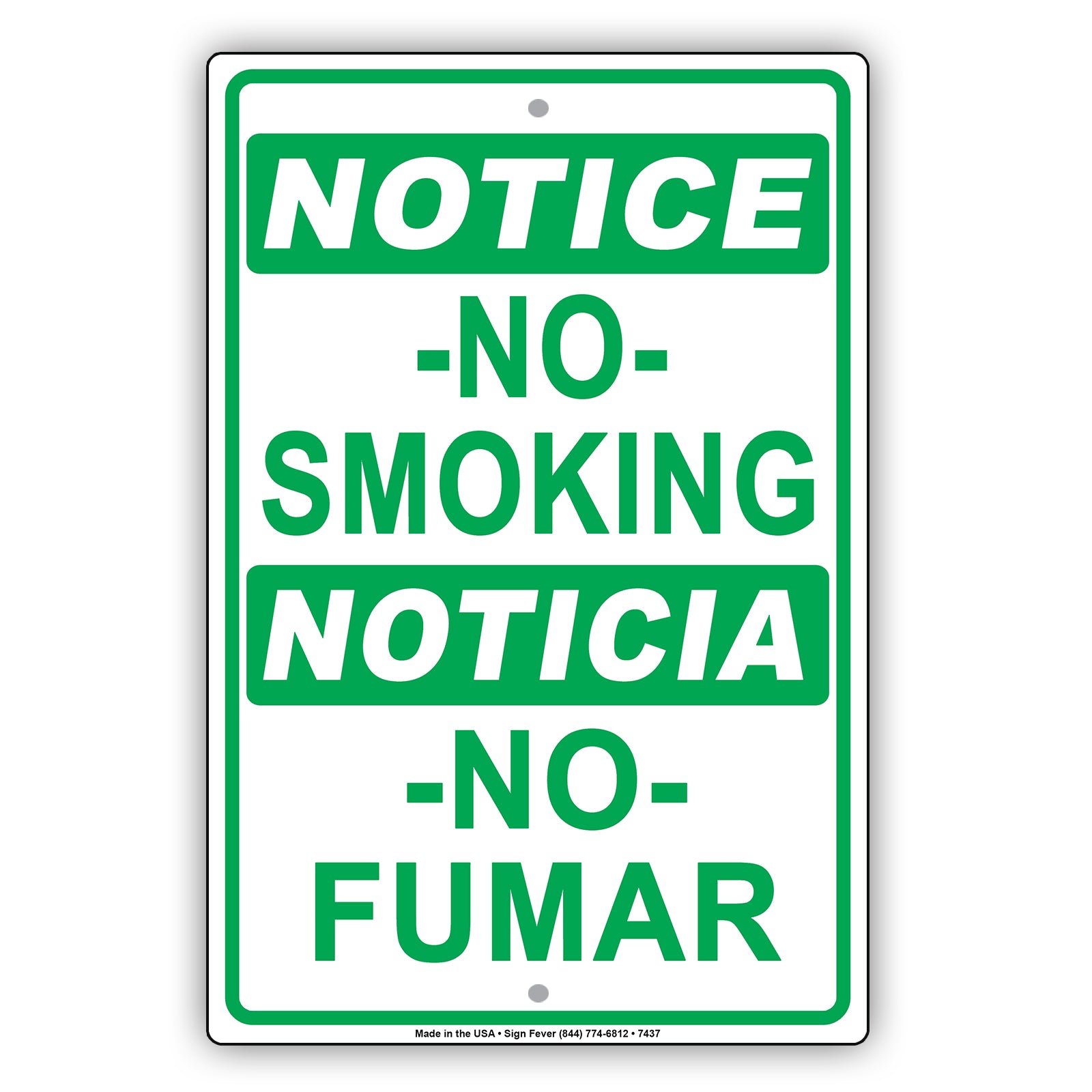 Notice No Smoking Noticia No Fumar Bilingual Restriction Strictly Prohibited Aluminum Metal Sign Plate