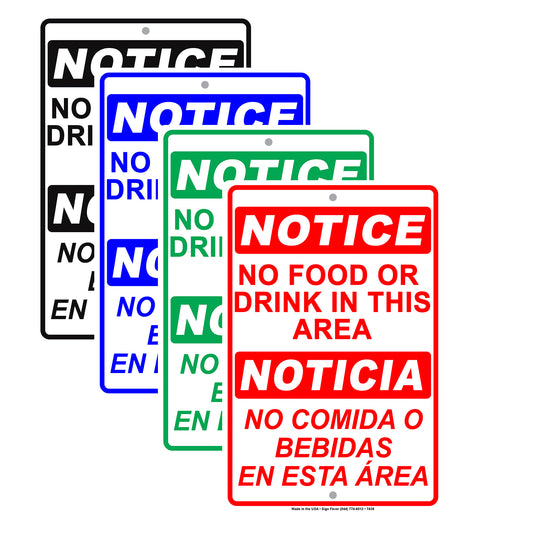 Notice No Food Or Drink In This Area Noticia No Comida O Bebidas En Esta Area Bilingual Aluminum Metal Sign Plate