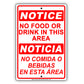 Notice No Food Or Drink In This Area Noticia No Comida O Bebidas En Esta Area Bilingual Aluminum Metal Sign Plate