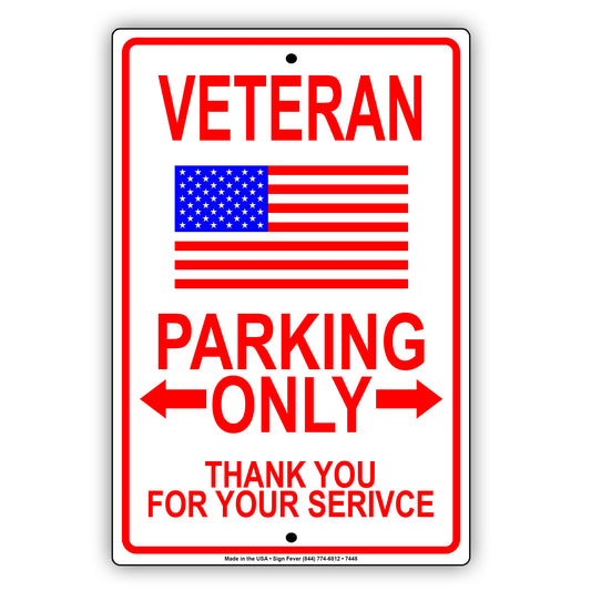 Veteran Parking Only Thank You For Your Service Reserved Parking Aluminum Metal Sign Plate