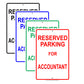 Reserved Parking For Accountant Do Not Park Your Car Private Property Aluminum Metal Sign Plate