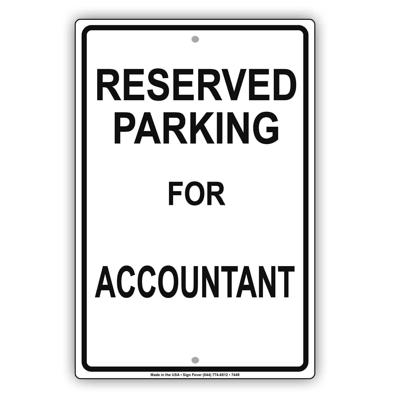Reserved Parking For Accountant Do Not Park Your Car Private Property Aluminum Metal Sign Plate