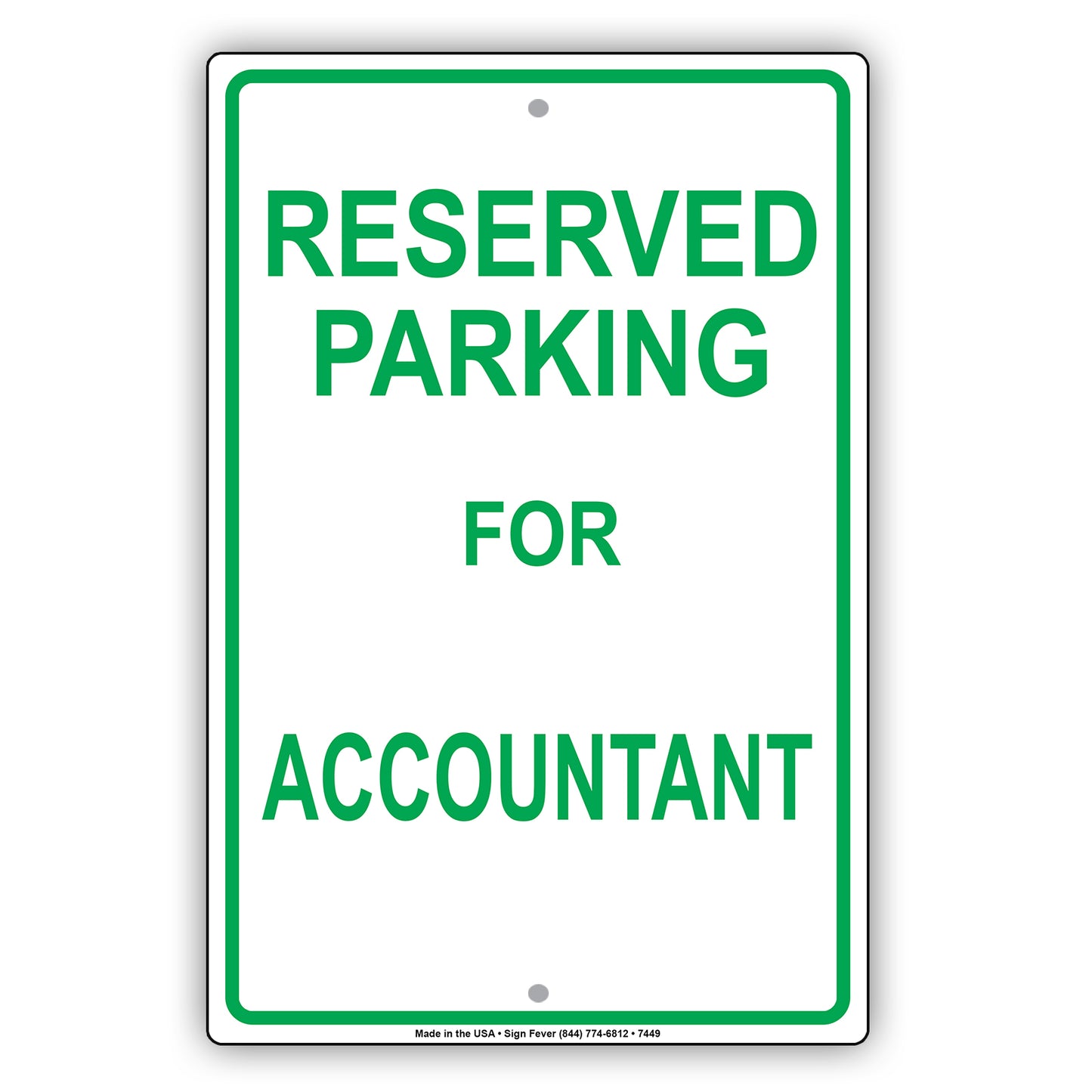 Reserved Parking For Accountant Do Not Park Your Car Private Property Aluminum Metal Sign Plate