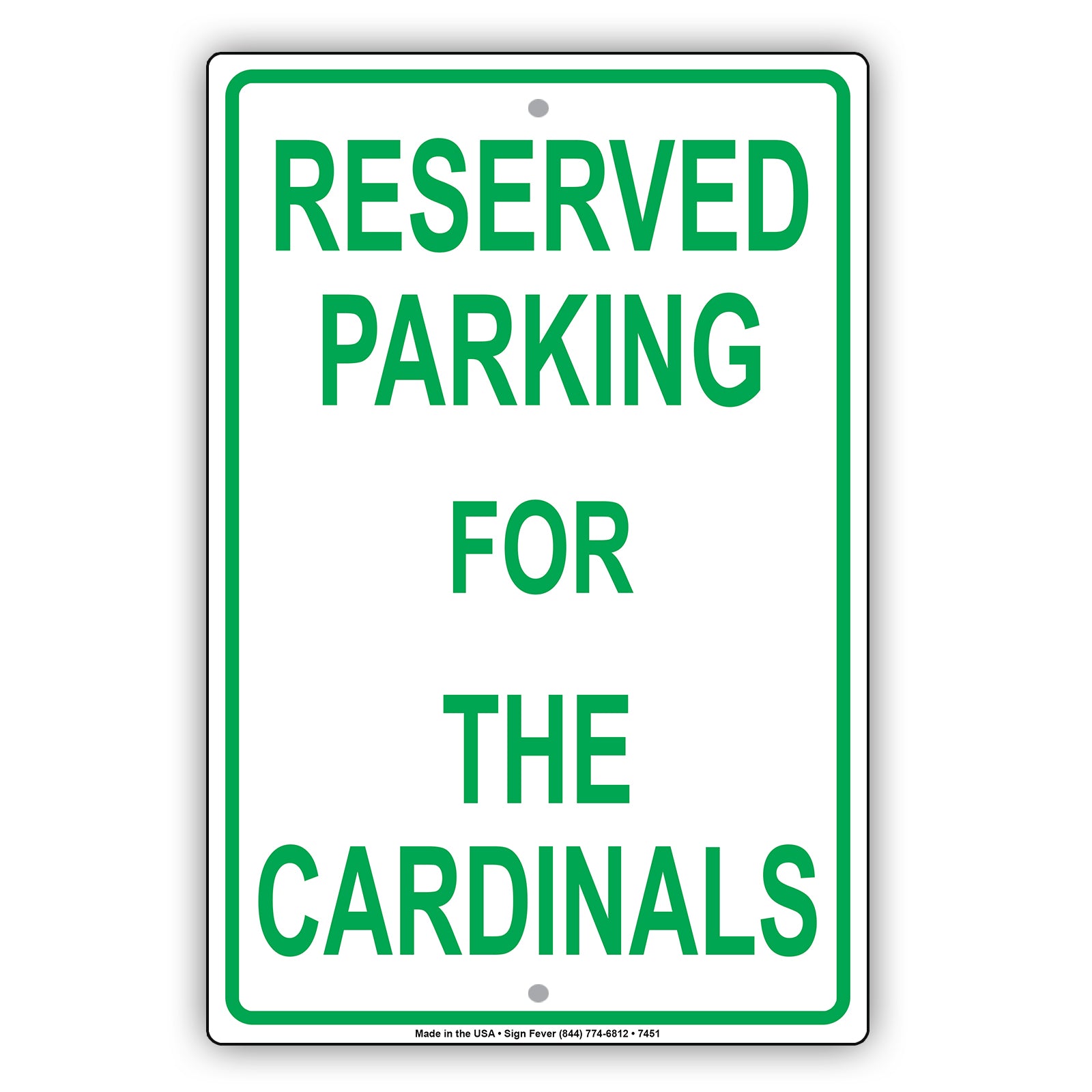 Reserved Parking For The Cardinals All Others Will Be Towed Aluminum Metal Sign Plate